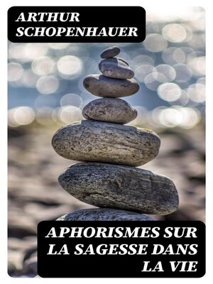 cover image of Aphorismes sur la sagesse dans la vie